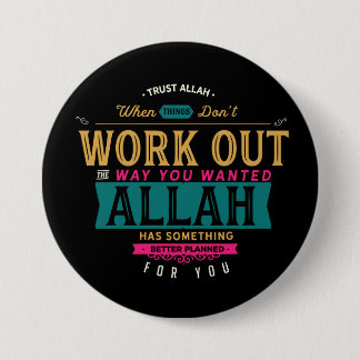 Badge Rond 7,6 Cm Confiance Allah