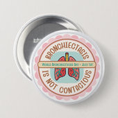 BADGE ROND 7,6 CM CONSCIENCE DE LA BRONCHECTASIE (Devant & derrière)