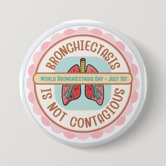 BADGE ROND 7,6 CM CONSCIENCE DE LA BRONCHECTASIE (Devant)