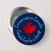 Badge Rond 7,6 Cm Conservative Canada. Canada first for a change.  (Devant & derrière)
