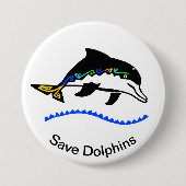 Badge Rond 7,6 Cm Cool Save DOLPHINS - Graphique animal en danger - (Devant)