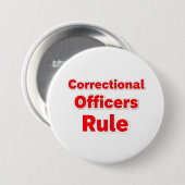 Badge Rond 7,6 Cm Correctional Officers Rule Button. (Devant & derrière)