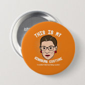 Badge Rond 7,6 Cm Costume de Ruth Bader Ginsburg Halloween - je ne (Devant & derrière)