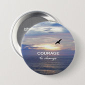 Badge Rond 7,6 Cm Courage pour changer (Devant & derrière)