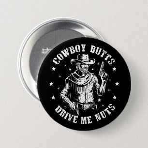 Badge Rond 7,6 Cm Cowboy Butts Me Conduit Nuts Cowboys Gay Vintage