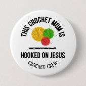 Badge Rond 7,6 Cm CROCHET MOM HOOKED ON JESUS Crochet Crew (Devant)