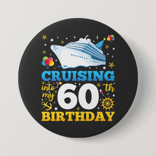 Badge Rond 7,6 Cm Croisière Dans Mon 60 Anniversaire Fête Round (Devant)