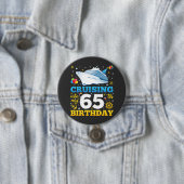Badge Rond 7,6 Cm Croisière Dans Mon 65 Anniversaire Fête Round (En situation)