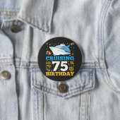 Badge Rond 7,6 Cm Croisière Dans Mon 75 Anniversaire Fête Round (En situation)