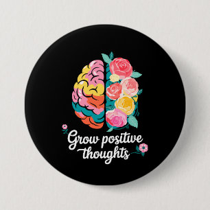 Badge Rond 7,6 Cm Croissance des pensées positives - Inspirationnel 