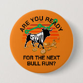 Badge Rond 7,6 Cm CRYPTO BULL EXÉCUTER Vous Êtes Prêt Bitcoin (Devant)