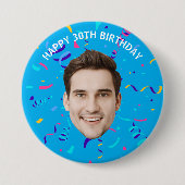 Badge Rond 7,6 Cm Custom Face 10th 20th 30th 40th 50th 60th Birthday (Devant)