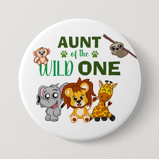 Badge Rond 7,6 Cm Cute Wild One Jungle Safari Zoo animal Tante (Devant)