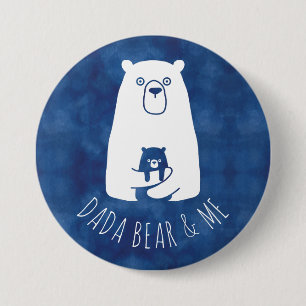 Badge Rond 7,6 Cm DADA BEAR & ME Papa Enfants Fils Fils Ours Dada