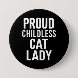 Badge Rond 7,6 Cm Dame de chat sans enfants pour femme maman chat Da