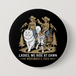 Badge Rond 7,6 Cm Dames Nous Roulons À Dawn Kamala Harris Walz Chat 