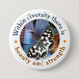 Badge Rond 7,6 Cm Dans la diversité il y a beauté et force