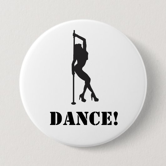 Badge Rond 7,6 Cm Danse ! (Devant)