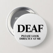 Badge Rond 7,6 Cm Deaf or Hard of Hearing (Devant & derrière)