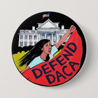 Badge Rond 7,6 Cm Défendez le bouton de DACA