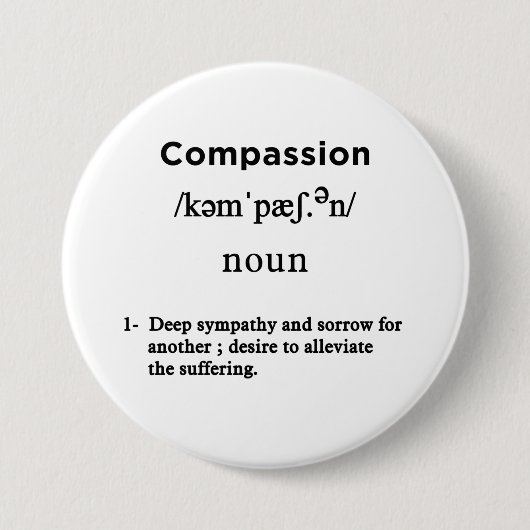 Badge Rond 7,6 Cm définition de compassion cercle blanc (Devant)
