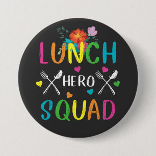 Badge Rond 7,6 Cm Déjeuner d'école Hero Squad Cafétéria Travailleurs