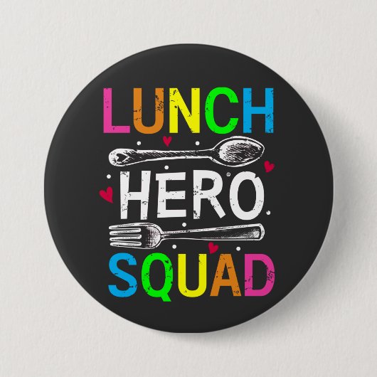 Badge Rond 7,6 Cm Déjeuner d'école Hero Squad Cafétéria Travailleurs (Devant)