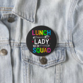 Badge Rond 7,6 Cm Déjeuner d'école Lady Squad Cafétéria Travailleurs (En situation)