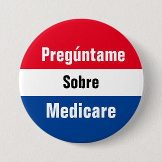 Badge Rond 7,6 Cm Demandez-moi à propos du bouton Medicare (espagnol