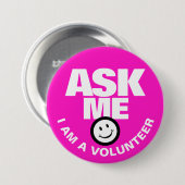 Badge Rond 7,6 Cm Demandez-moi Je suis volontaire rose blanc pin bou (Devant & derrière)