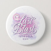 Badge Rond 7,6 Cm Dernier Blast Disco Bachelorette Team Bride ID928 (Devant)