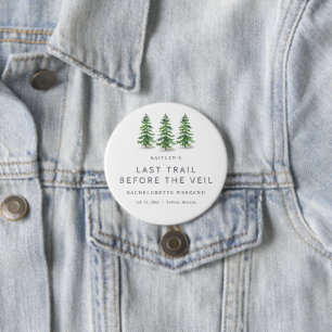 Badge Rond 7,6 Cm Dernier Camping de la Forêt de Pins pour Enterreme