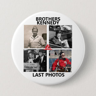 Badge Rond 7,6 Cm Dernières photos de Kennedy Brothers