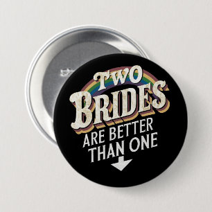 Badge Rond 7,6 Cm Deux mariées valent mieux qu'une : le mariage lesb