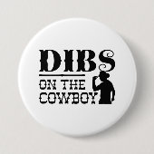 Badge Rond 7,6 Cm Dibs Sur Le Cowboy (Devant)