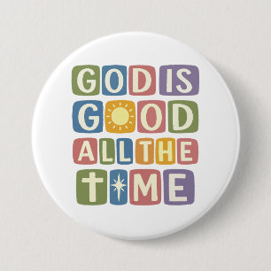 Badge Rond 7,6 Cm Dieu est bon tout le temps Rétro foi