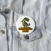 Badge Rond 7,6 Cm Dinomite Papa (En situation)