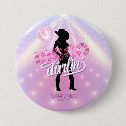 Badge Rond 7,6 Cm Disco Darlin' Bachelorette v2 Équipe de la mariée  (Devant)