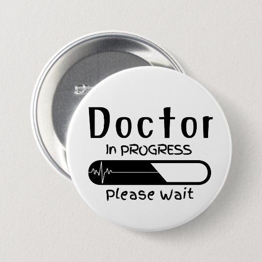 Badge Rond 7,6 Cm Docteur en cours Veuillez patienter (Devant & derrière)