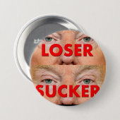 Badge Rond 7,6 Cm Donald Trump LOSER SUCKER (Devant & derrière)