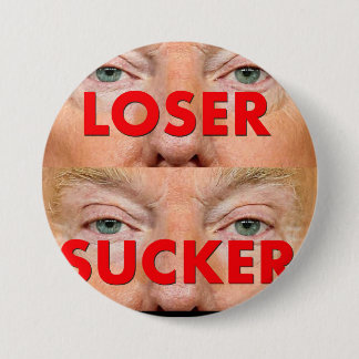 Badge Rond 7,6 Cm Donald Trump LOSER SUCKER