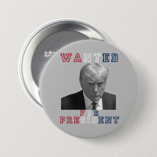 Badge Rond 7,6 Cm Donald Trump Mugshot Recherché pour le président 2