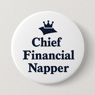 Badge Rond 7,6 Cm Dormeuse financière en chef