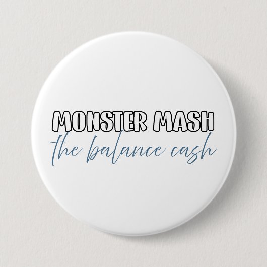 Badge Rond 7,6 Cm Drôle comptable Halloween - Monster Mash (Devant)