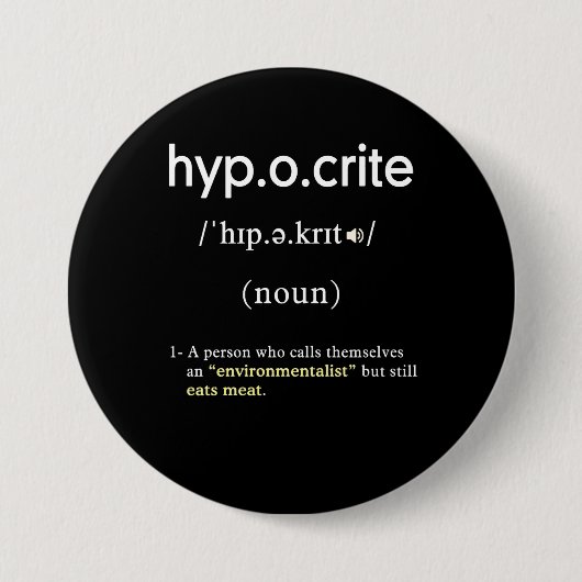 Badge Rond 7,6 Cm drôle de définition hypocrite cercle végétalien (Devant)