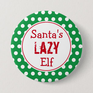 Badge Rond 7,6 Cm Drôle Père Noël Lazy Elf Christmas Button Pin