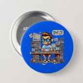 Badge Rond 7,6 Cm Drôle Tee - shirt de support technique (Devant & derrière)