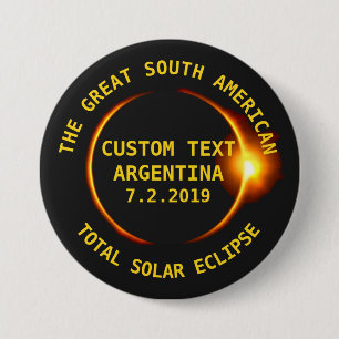 Badge Rond 7,6 Cm Éclipse solaire totale 2019 Argentine, Amérique 