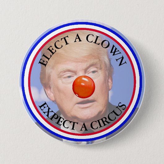 Badge Rond 7,6 Cm Élisez un clown, attendez un bouton d'atout de (Devant)