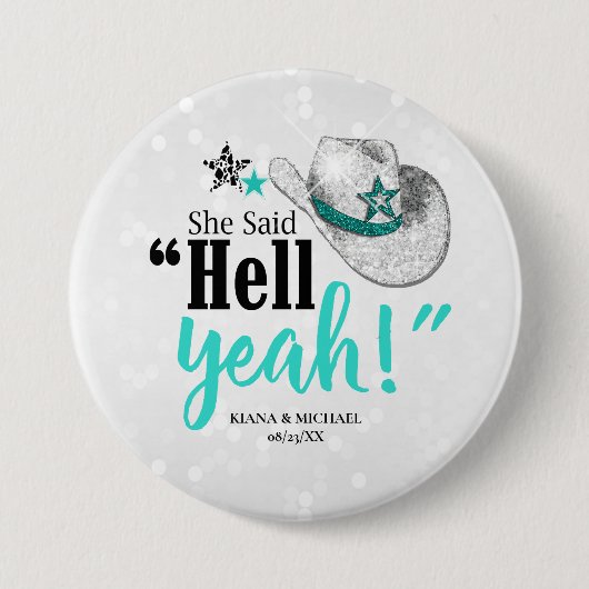 Badge Rond 7,6 Cm Elle A Dit 'Enfer Oui' Casquette Cowgirl Turquoise (Devant)